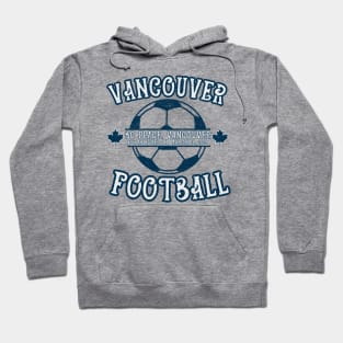 Vancouver Football Hoodie